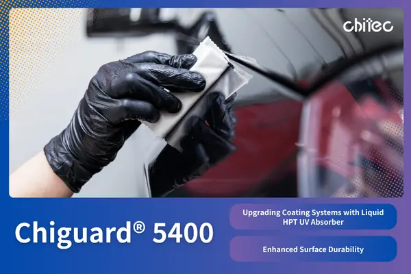 液态 HPT 吸收剂全面升级涂料系统－Chiguard® 5400